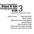 Gaspar Bobadilla_Dance Is Life Friendly Generation Again 03_Spanish Pop Dance Music Mix