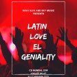 EL GENIALITY - LATIN LOVE (( INTRO MUNDIAL ))