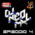 "Los 40 Principales" Episode 4@11 May 018 Mixed by: DJNeoMxl