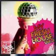 DJNeoMxl present My Fresh House Vol.5