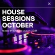 HOUSE  MUSIC OCTOBER 2021 BY CARLOS OCEAN