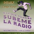 Enrique Iglesias - Subeme la radio (Zander Florez_Remix)