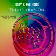 There's only One - (and I want no Other)