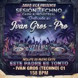 Sesion Techno (dedicada a Ivan Gros - Pro.)