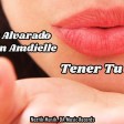 Cazzper Alvarado ft Don Amdielle - Tener Tu Boca - by Noztik Musik, DA Music Records