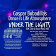 Gaspar Bobadilla_Dance Is Life Atmosphere_Under The Lights