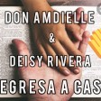 Don Amdielle & Deisy Rivera - Regresa a Casa - by GianBeat, DA Music Records