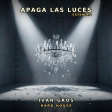 Apaga las Luces - Ivan Gros (Hard House) Extender