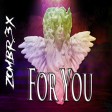 Zombr3x - For You