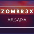 Zombr3x - Arcadia