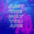Milky x David Guetta - Just The Way You Are
