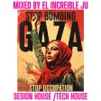 STOP BOMBING GAZA