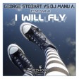 George Stobart vs Dj Manu A. Ft. Sarah - I Will Fly (A1)
