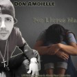 Don Amdielle (No Llores Mas) By LPDR Productions y Almas Para Cristo Inc.
