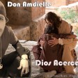 Don Amdielle - Dios Acercate - by Almas para Cristo Inc. y RealNotazBeatz