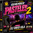 PASTELES2 ( CANTADITAS AÑOS 90)