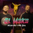 El Meke - Wilson Way Feat Pipe Bega