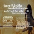 Gaspar Bobadilla-Dance Is Life Atmosphere-Dancing Lights