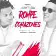 La Rompe Corazones - Daddy Yankee Ft Ozuna (Remix Tommy Boy Dj La Industria del Mix)