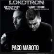 Paco Maroto Lokotron 11 Abril 2026 (Guest Dj Cristian Varela)