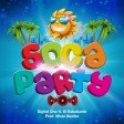 Digital One Ft El Estudiante - Soca Party (Prod. Mista Bombo)