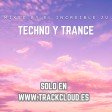 TECHNO Y TRANCE