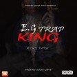 EG TRAP KING