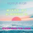 VUELVEN LAS MEZCLAS