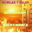 MEZCLAS Y CALOR