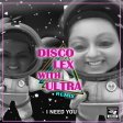 Alive Ft Mark - I Need You (Disco Lex & Ultra Rare Italo Disco Bootleg) [FREE DOWNLOAD]