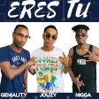 ERES TU - GENIALITY FT JOUZY Y NIGGA