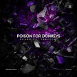 Poison for Donkeys  DUBNOISE & TRAZZOR  (Lander B Remix)