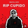 Digital One - RIP Cupido