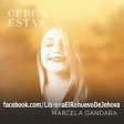 Marcela Gandara  cerca Estas