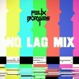 No lag Mix