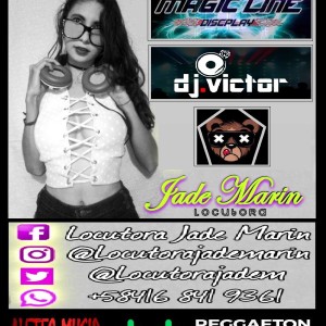 MAGIC LINE SET ALETEO MIX CON REGUETON BASE DJ VICTOR REY VOZ LOCTORA JADE MARIN