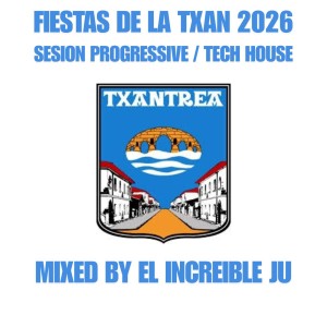 FIESTAS DE LA TXAN 2026