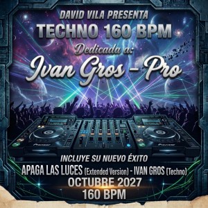 TECHNO 160 BPM (Dedicada a Ivan Gros - Pro)