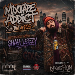 M.A.S #105 with SHAH LEEZY