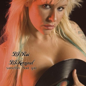 Dj Rai vs Dj Kernnel - Something about you (A1)