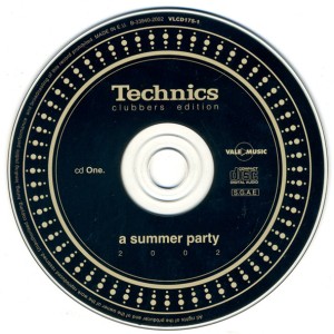 MASTERED  Technics Clubbers Edition A Summer Party 2002   CD  1  MIXED ON VINYL