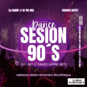 Dj Danny dance latino 90´S Sesión