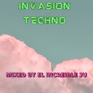 INVASION TECHNO
