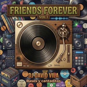 Friends Forever Volumen 1
