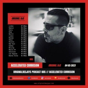 ORIGINAL DEEJAYS RADIO 005 | ACCELERATED CORROSION