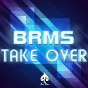 BRMS - Take Over (Original Mix) - Promo