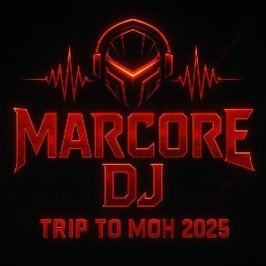 2025 Trip to MOH-Marcore DJ