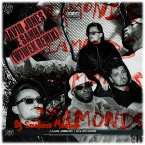 Samba and Big Diamonds (Dj Smokers Mashup)