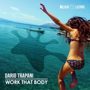 Dario Trapani - Work that Body (Original Mix) - Promo