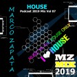 MarcoZapta -  Music In The House Only Podcast 2019 Mix Vol 07